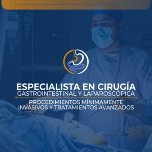 Cirugía Gastrointestinal | Dr. Omar Barrón